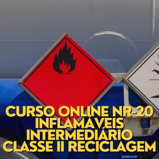 Curso Online NR-20 Inflamáveis Intermediário Classe II Reciclagem Curso a Distancia para Empresas Curso Online de Operador de Maquina