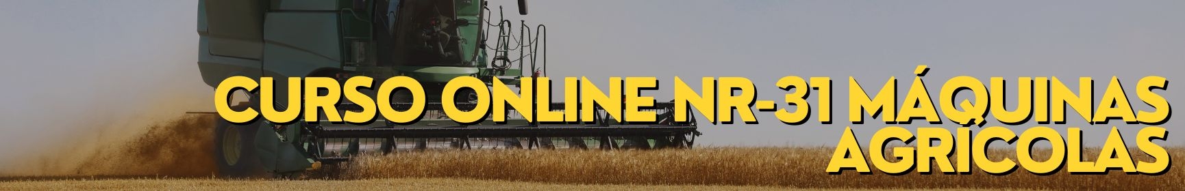 Curso Online NR-31 Máquinas Agrícolas Curso a Distancia para Empresas Curso Online de Operador de Maquina